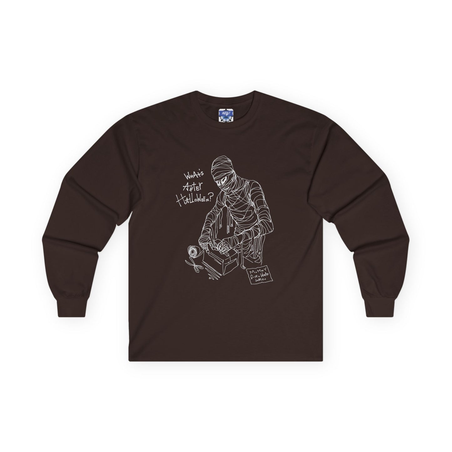 MUMMY After Halloween Unisex Ultra Cotton Long Sleeve