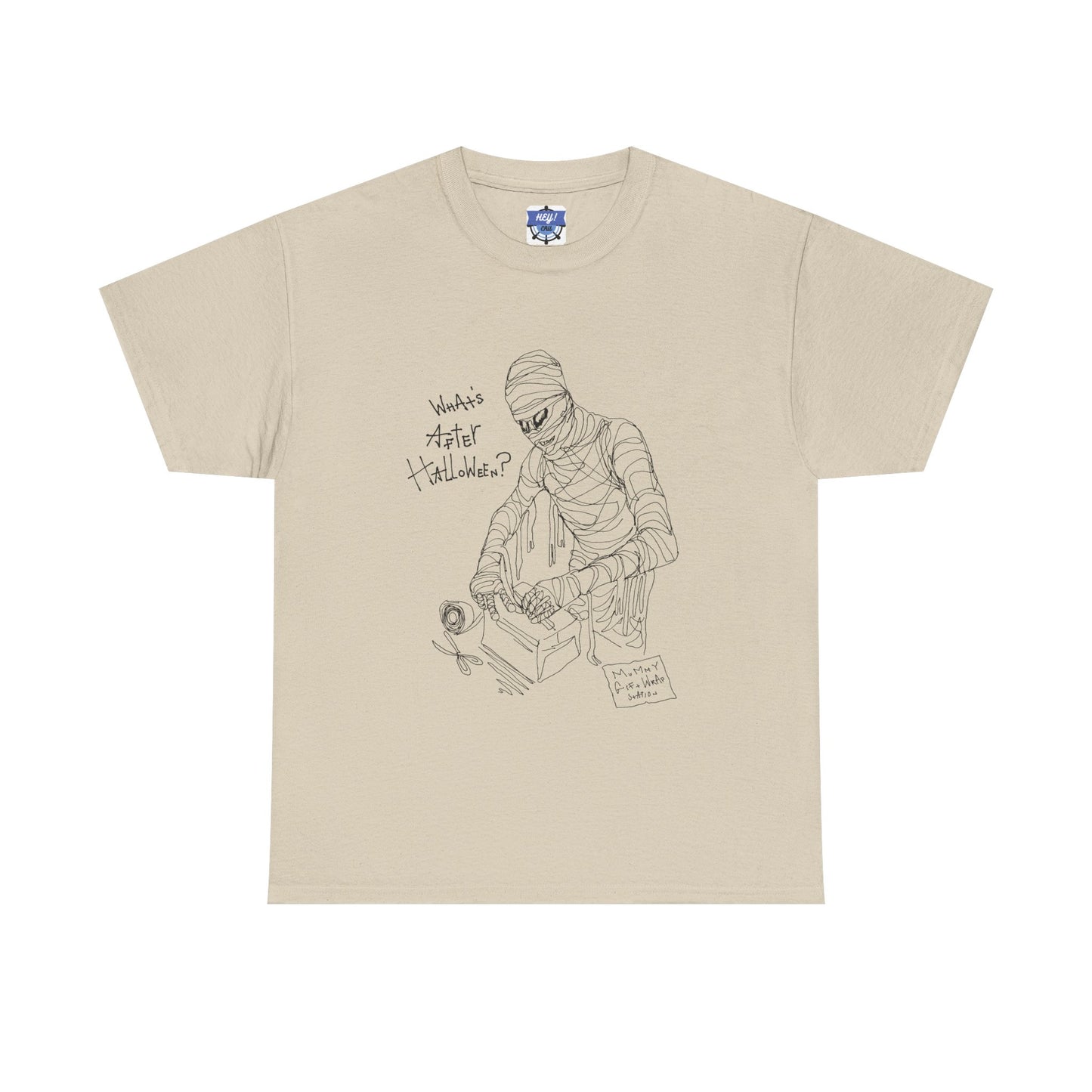 MUMMY After Halloween Heavy Cotton Tee