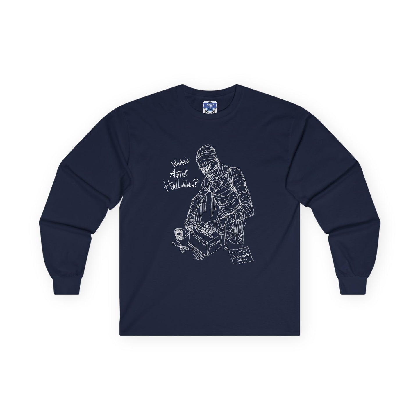 MUMMY After Halloween Unisex Ultra Cotton Long Sleeve